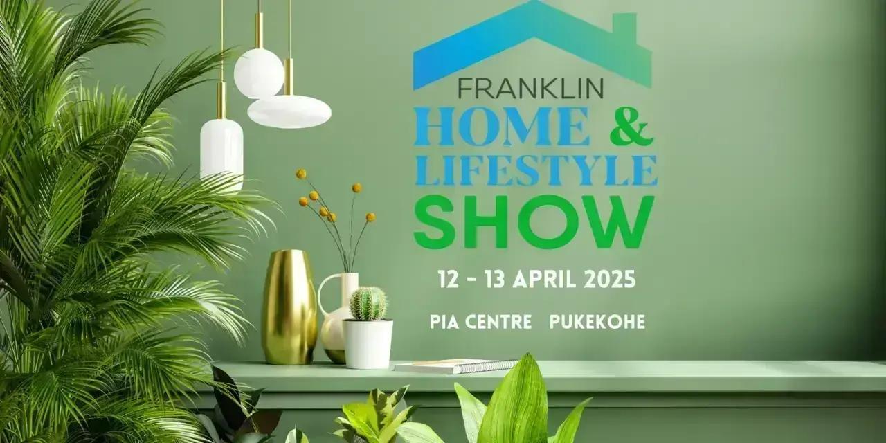 Franklin Home Show 2025 | Pukekohe Expo