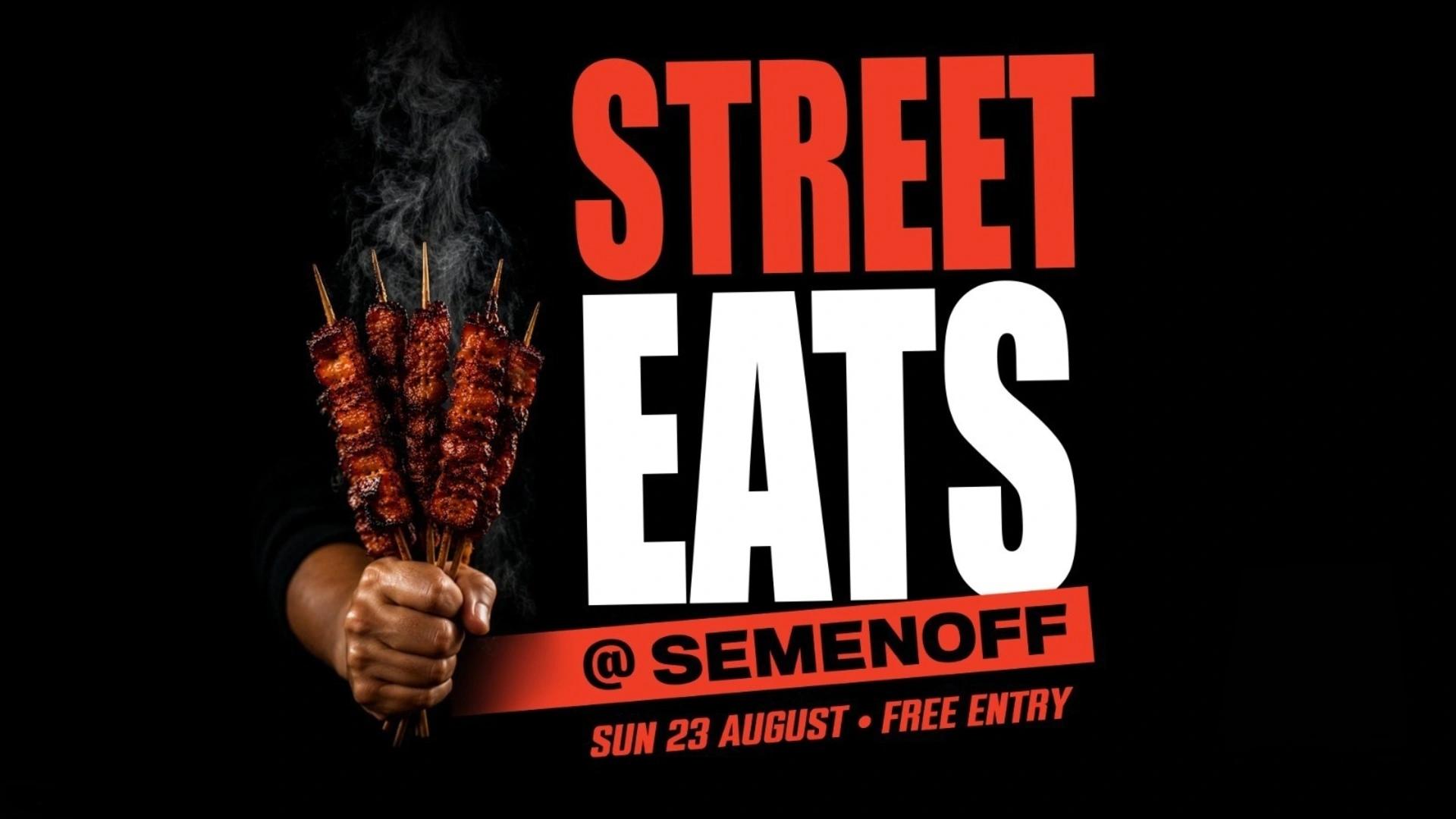 Street Eats @ Semenoff | Winter Food Festival